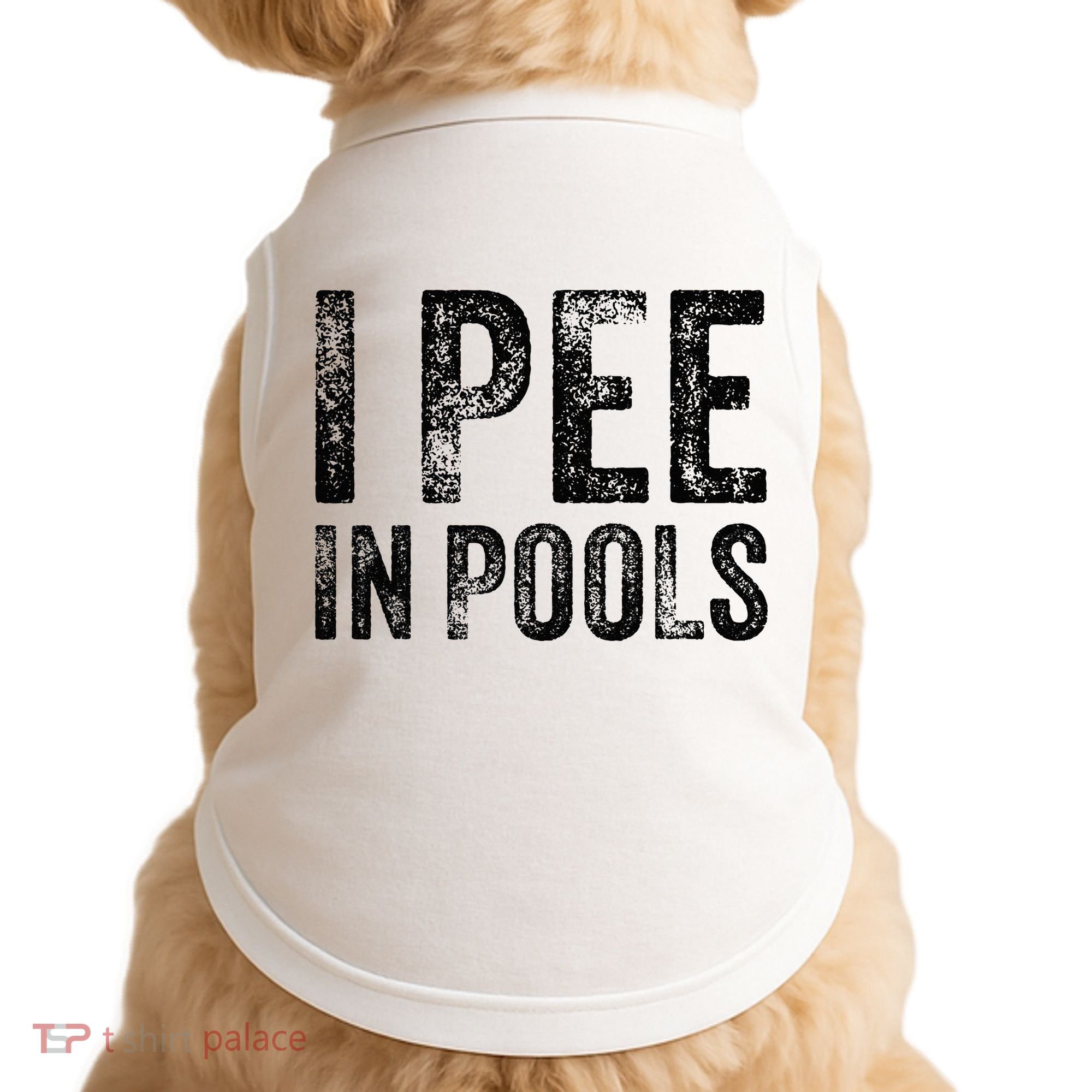 I Pee In Pools Funny Quote Saying Summer Vacation Party Doggie Tank