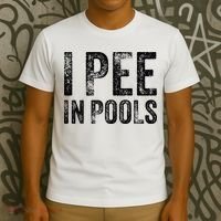 I Pee In Pools Funny Quote Saying Summer Vacation Party T-Shirt thumb 3