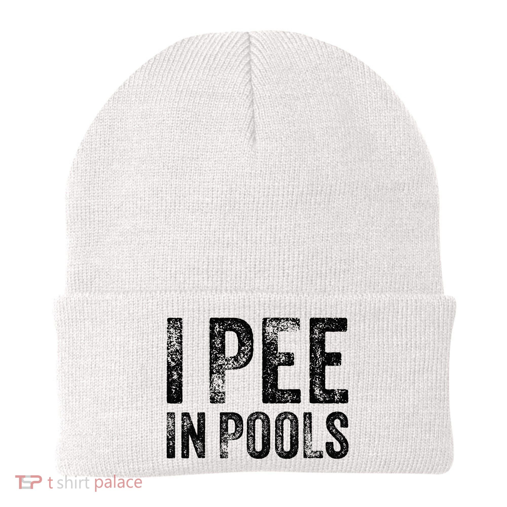 I Pee In Pools Funny Quote Saying Summer Vacation Party Beanie