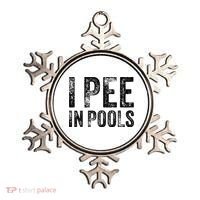 I Pee In Pools Funny Quote Saying Summer Vacation Party Ornament thumb 0