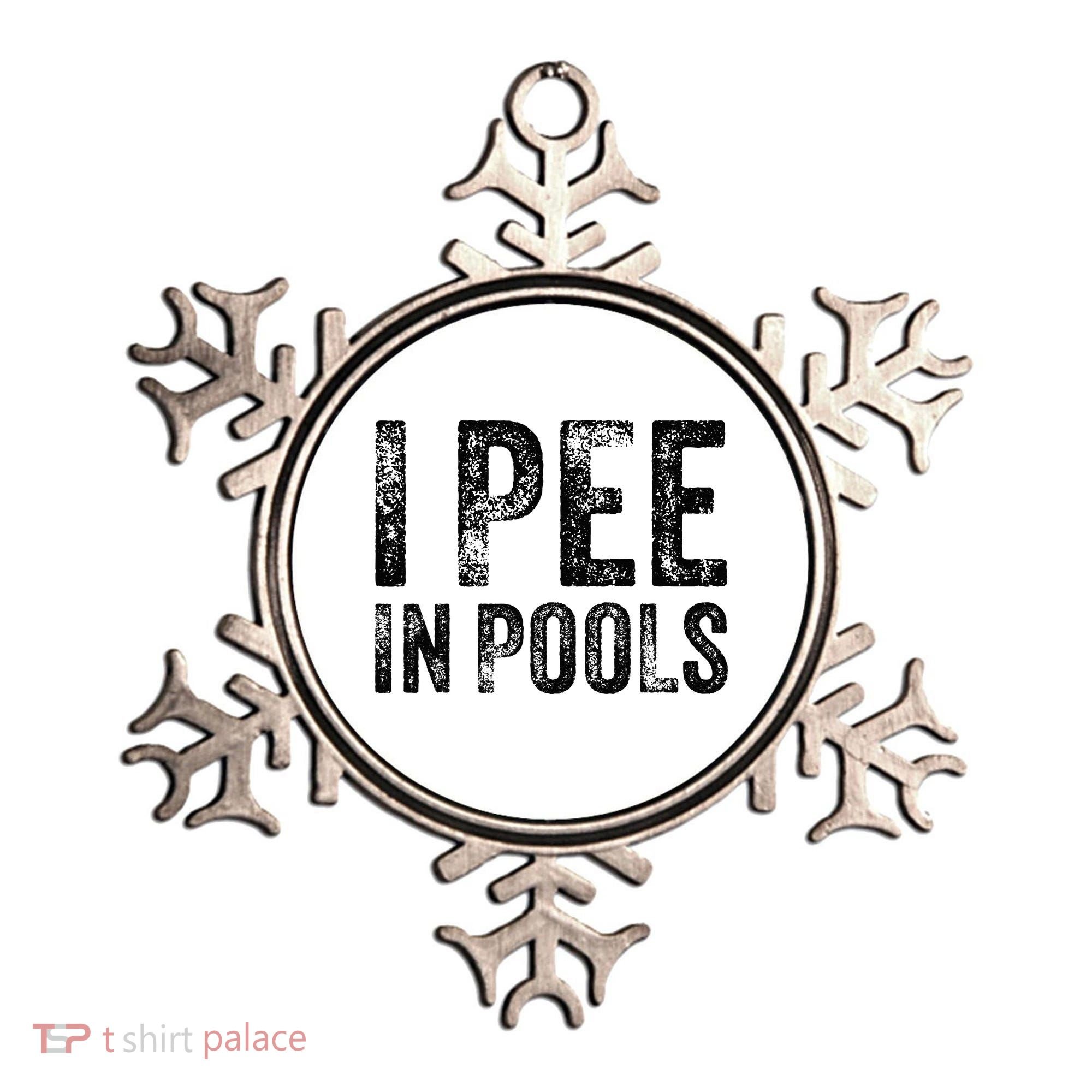 I Pee In Pools Funny Quote Saying Summer Vacation Party Ornament