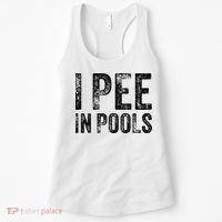 I Pee In Pools Funny Quote Saying Summer Vacation Party Women's Tank Top thumb 0