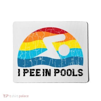 I Pee In Pools Funny Swimmer Swimming Coach Player Mousepad