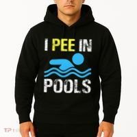 I Pee In Pools Funny Swimming Sayings Summer Hoodie thumb 2