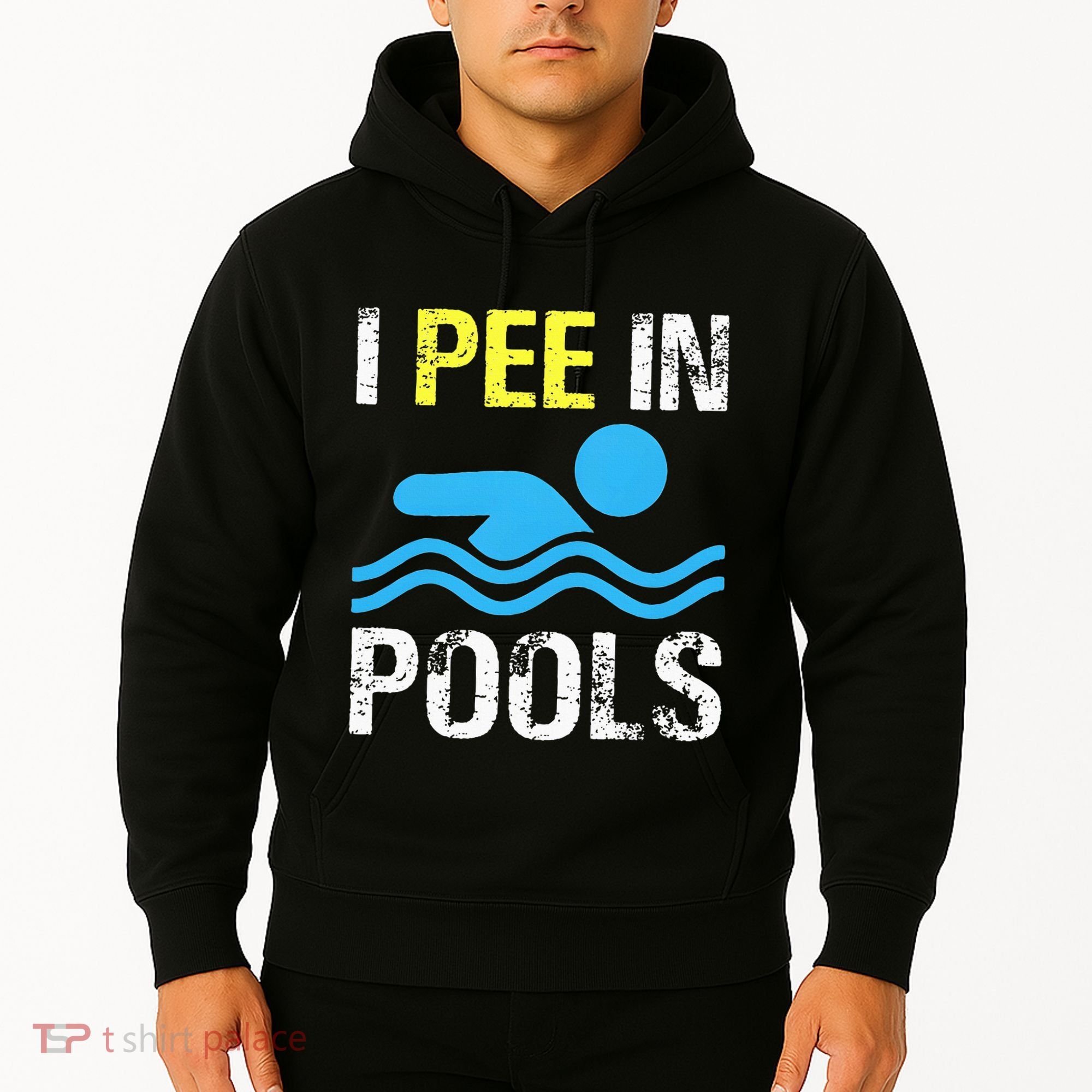 I Pee In Pools Funny Swimming Sayings Summer Hoodie