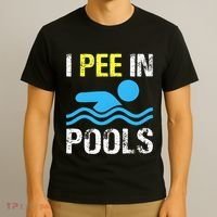 I Pee In Pools Funny Swimming Sayings Summer T-Shirt thumb 3