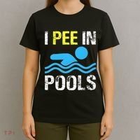 I Pee In Pools Funny Swimming Sayings Summer T-Shirt thumb 4
