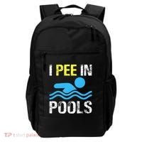 I Pee In Pools Funny Swimming Sayings Summer Backpack thumb 0