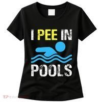 I Pee In Pools Funny Swimming Sayings Summer Women's T-Shirt thumb 0