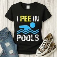 I Pee In Pools Funny Swimming Sayings Summer Women's T-Shirt thumb 3