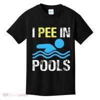 I Pee In Pools Funny Swimming Sayings Summer Kids T-Shirt thumb 0