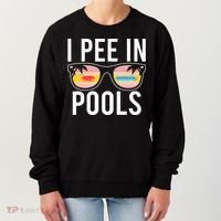 I Pee In Pools Women's Sweatshirt thumb 0