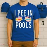 I Pee In Pools T-Shirt thumb 6