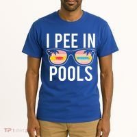 I Pee In Pools Tall T-Shirt thumb 2