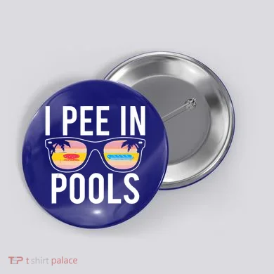 I Pee In Pools Button