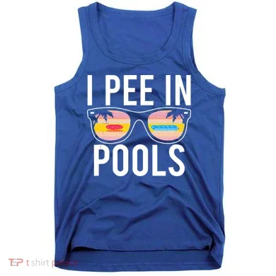 I Pee In Pools Tank Top