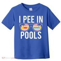 I Pee In Pools Toddler T-Shirt thumb 0