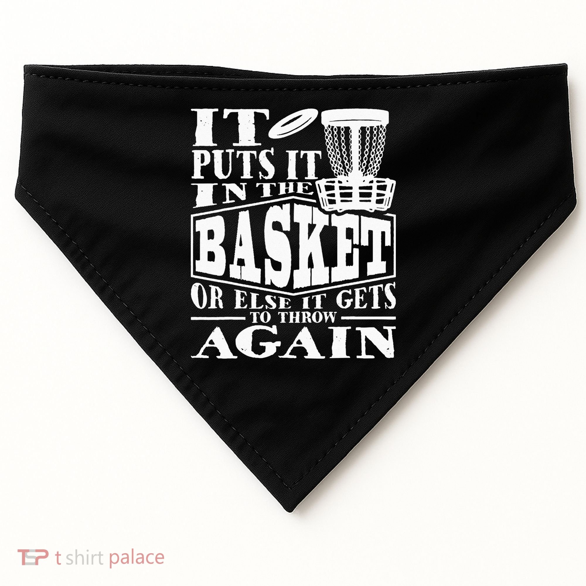 It Puts It In The Basket Disc Golf Player Disc Golfer USA-Made Doggie Bandana