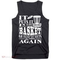It Puts It In The Basket Disc Golf Player Disc Golfer Tank Top thumb 0