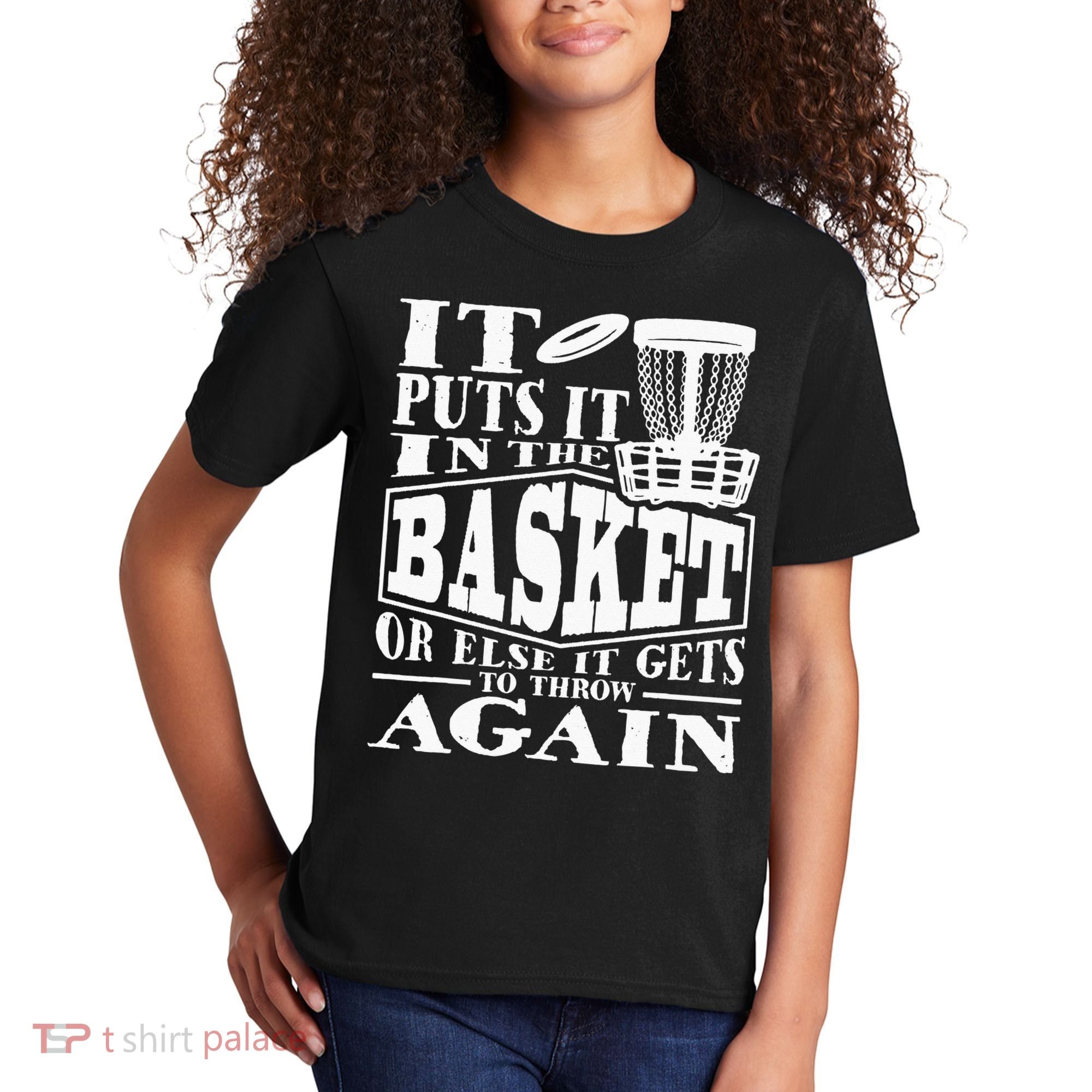 It Puts It In The Basket Disc Golf Player Disc Golfer Kids T-Shirt