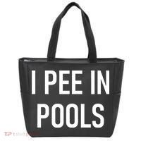I Pee In Pools Funny Jokes Sarcastic Sayings Tote Bag thumb 0