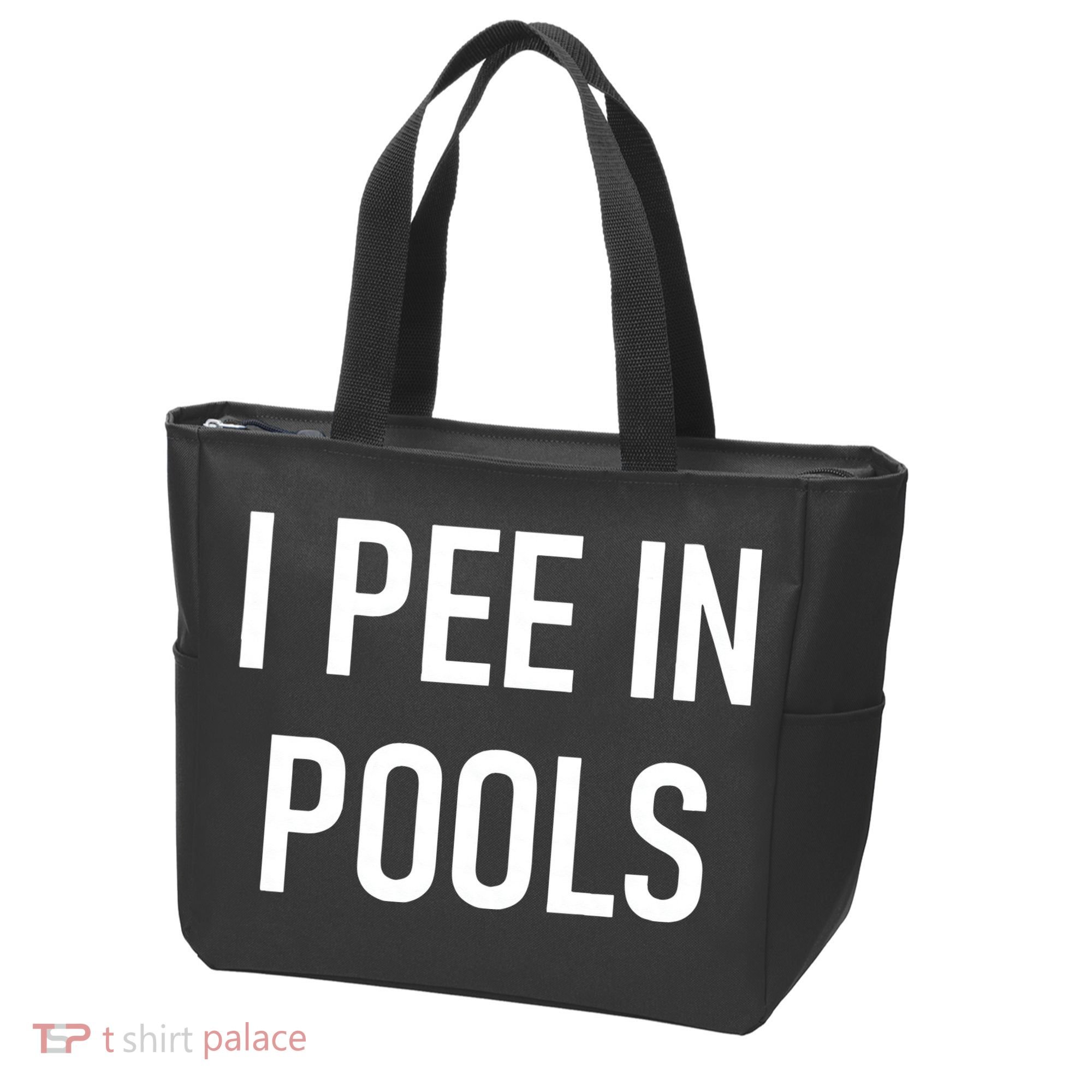 I Pee In Pools Funny Jokes Sarcastic Sayings Tote Bag