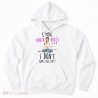Inner Peace I Don't Have All Day Funny Yoga Hoodie thumb 0
