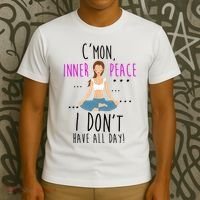 Inner Peace I Don't Have All Day Funny Yoga T-Shirt thumb 3