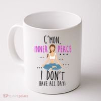 Inner Peace I Don't Have All Day Funny Yoga Coffee Mug thumb 0