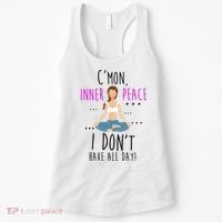 Inner Peace I Don't Have All Day Funny Yoga Women's Tank Top thumb 0
