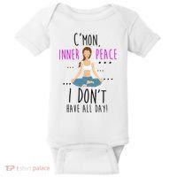 Inner Peace I Don't Have All Day Funny Yoga Baby Bodysuit thumb 0