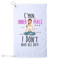 Inner Peace I Don't Have All Day Funny Yoga Golf Towel thumb 0