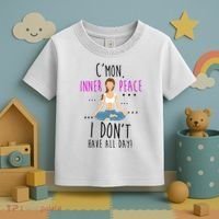 Inner Peace I Don't Have All Day Funny Yoga Toddler T-Shirt thumb 3