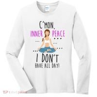Inner Peace I Don't Have All Day Funny Yoga Women's Long Sleeve Shirt thumb 0