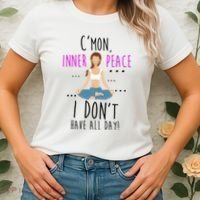 Inner Peace I Don't Have All Day Funny Yoga Women's T-Shirt thumb 2