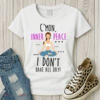 Inner Peace I Don't Have All Day Funny Yoga Women's T-Shirt thumb 3
