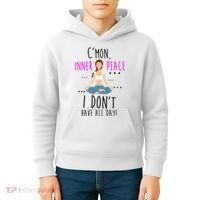Inner Peace I Don't Have All Day Funny Yoga Kids Hoodie thumb 4