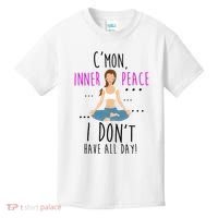 Inner Peace I Don't Have All Day Funny Yoga Kids T-Shirt thumb 0