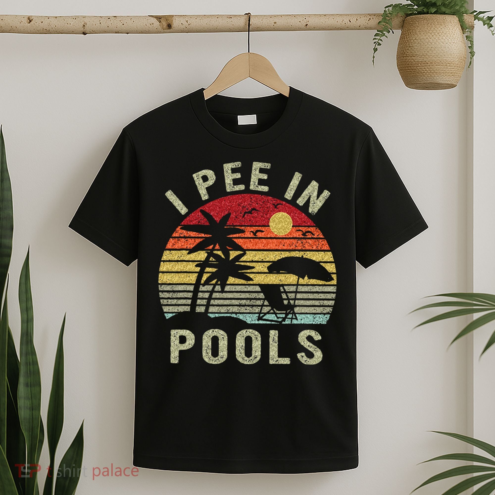 I Pee In Pools Sarcastic Sayings For Pools Lovers Retro T-Shirt