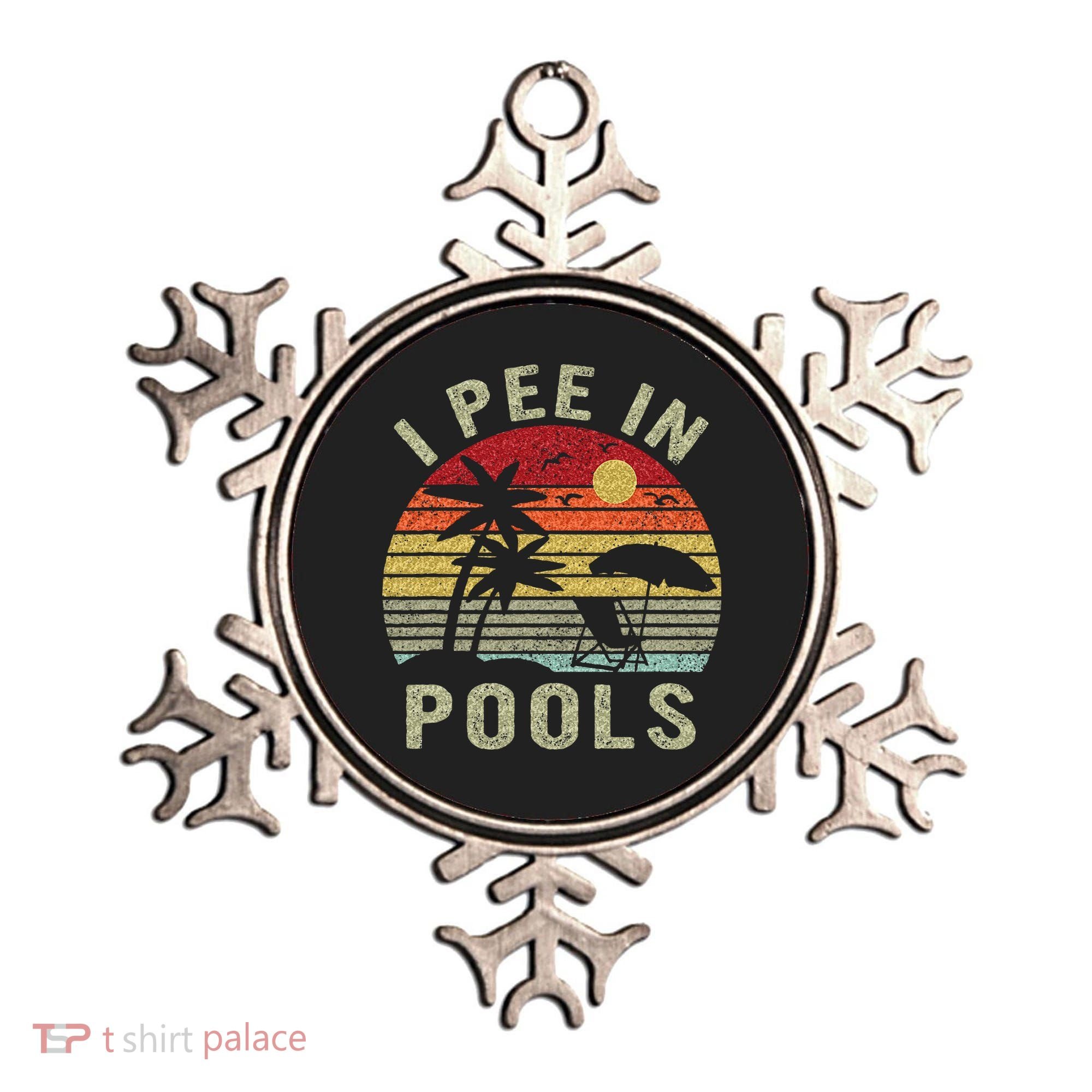 I Pee In Pools Sarcastic Sayings For Pools Lovers Retro Ornament