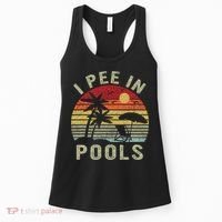 I Pee In Pools Sarcastic Sayings For Pools Lovers Retro Women's Tank Top thumb 0