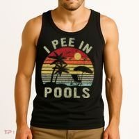 I Pee In Pools Sarcastic Sayings For Pools Lovers Retro Tank Top thumb 3