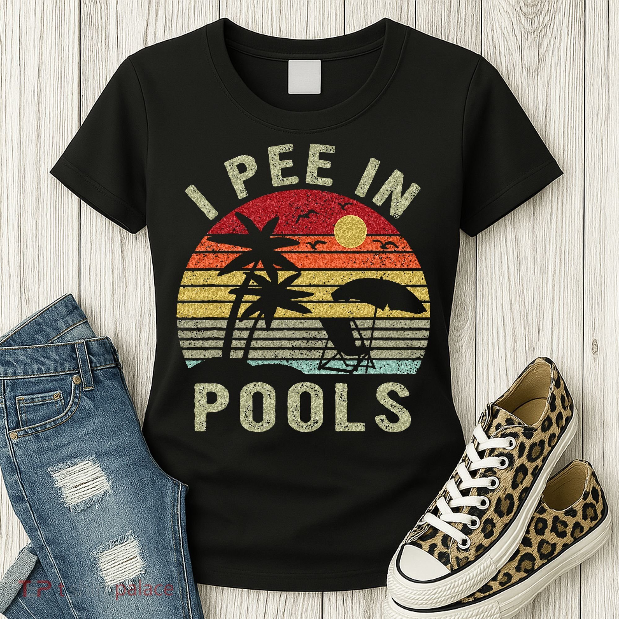 I Pee In Pools Sarcastic Sayings For Pools Lovers Retro Women's T-Shirt