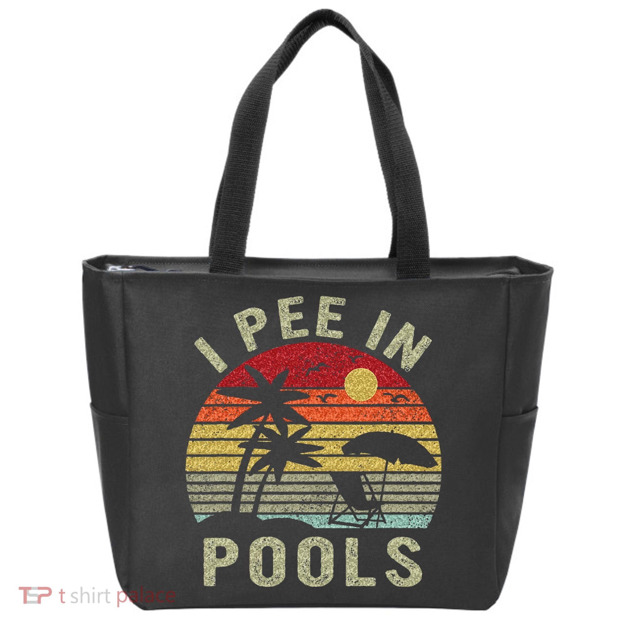 I Pee In Pools Sarcastic Sayings For Pools Lovers Retro Tote Bag