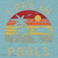 I Pee In Pools Sarcastic Sayings For Pools Lovers Retro Sueded Cloud Jersey T-Shirt thumb 2