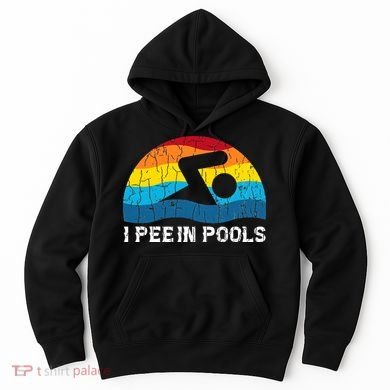 I Pee In Pools Funny Swimmer Swimming Coach Hoodie