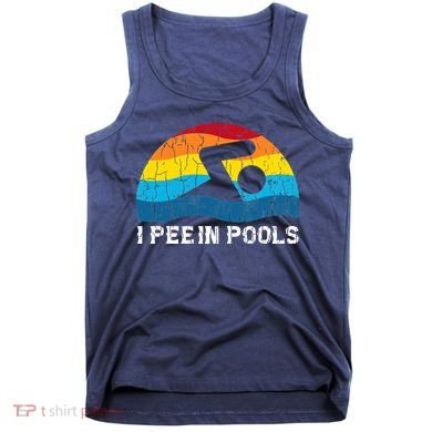 I Pee In Pools Funny Swimmer Swimming Coach Tank Top