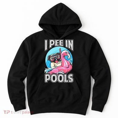 I Pee In Pools Funny Dog Swimming Pool Jokes Hoodie