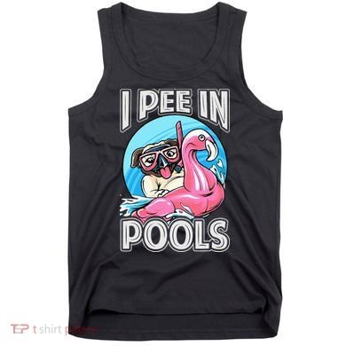 I Pee In Pools Funny Dog Swimming Pool Jokes Tank Top