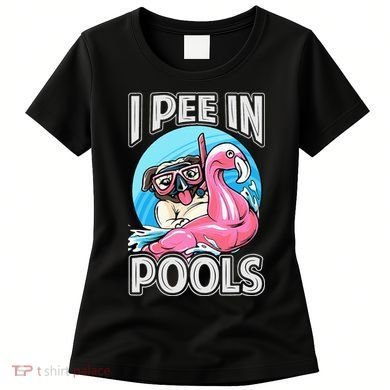 I Pee In Pools Funny Dog Swimming Pool Jokes Women's T-Shirt